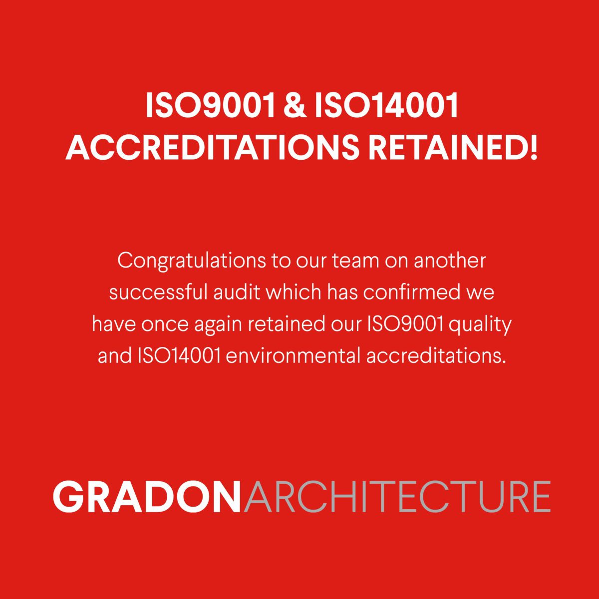 ISO9001 & ISO14001 Accreditations Retained!